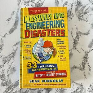 The Book of Massively Epic Engineering Disasters